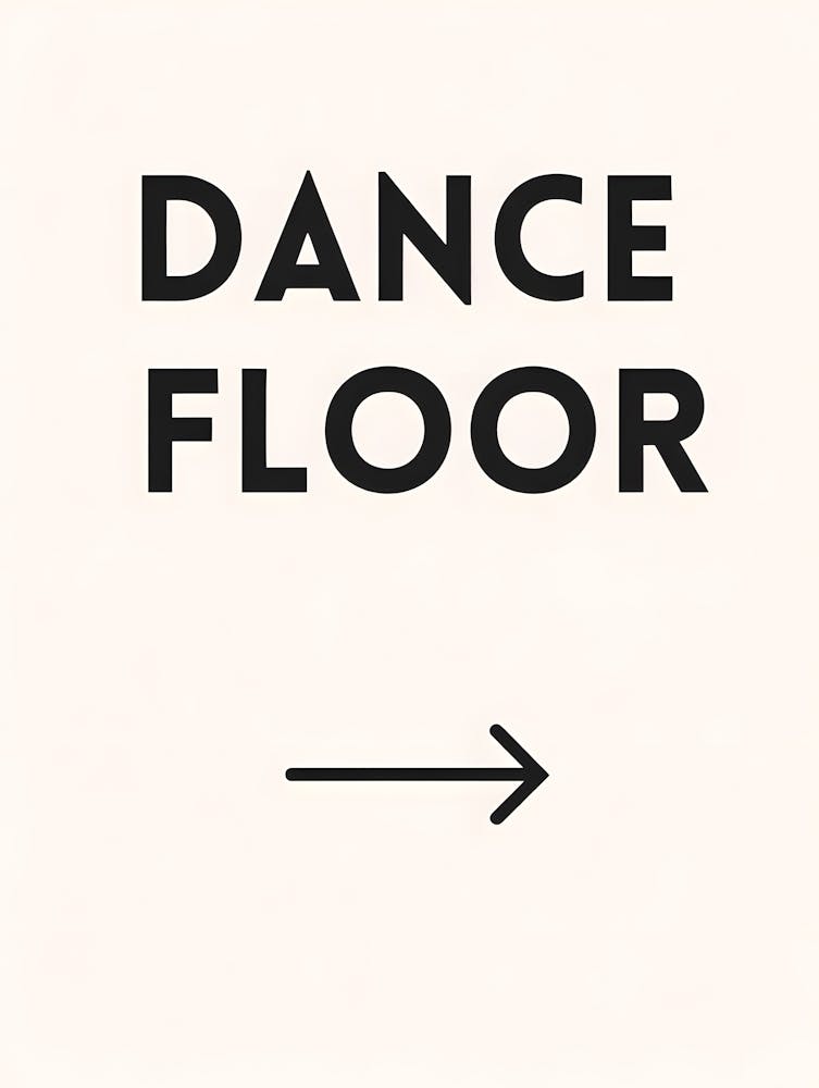 Dance Floor Sign with Arrow – Modern Black and White Party Decor