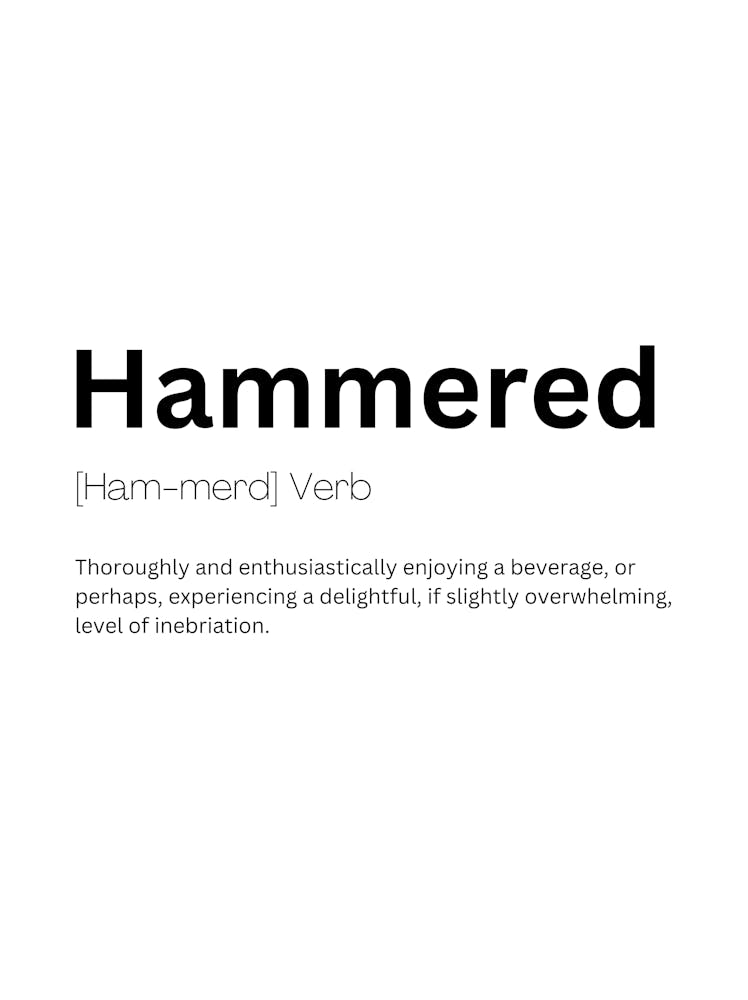 Hammered Definition Meaning