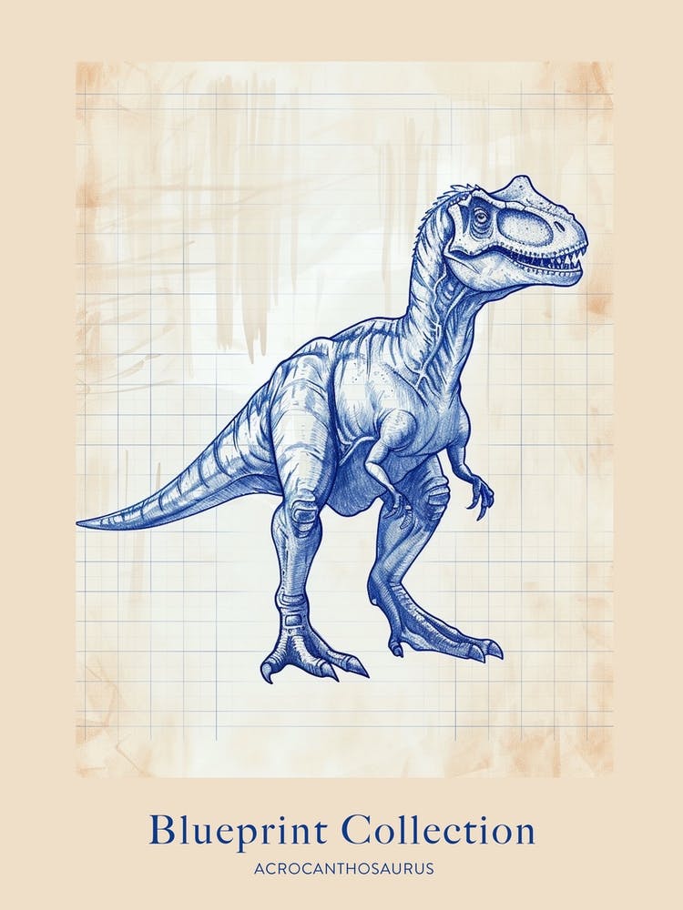 Acrocanthosaurus Dinosaur Blue Print Sketch 1 Poster