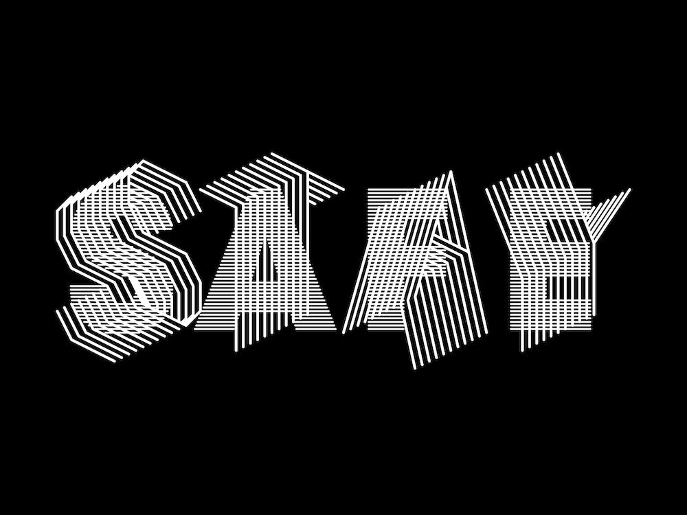 Stay Safe Black And White