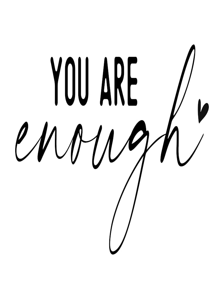 You Are Enough 2