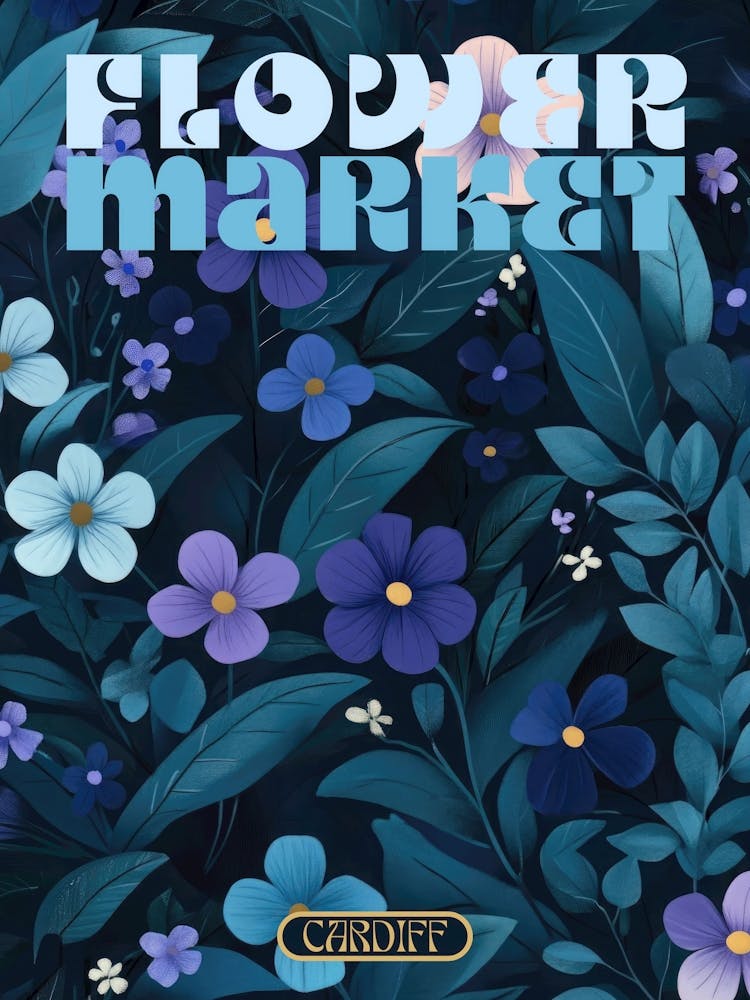 Cardiff city print flower market poster in dark blues, retro aesthetic floral illustration with 70s style typography, vintage travel prints perfect for eclectic living rooms, bedrooms, kitchens, entryways