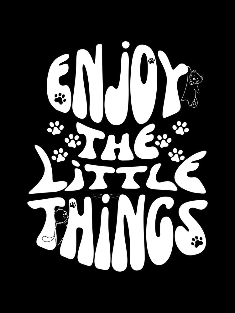 Enjoy The Little Things - Preppy Aesthetic Motivational Quote With Cute Hanging Cats and Cat Paws Prints