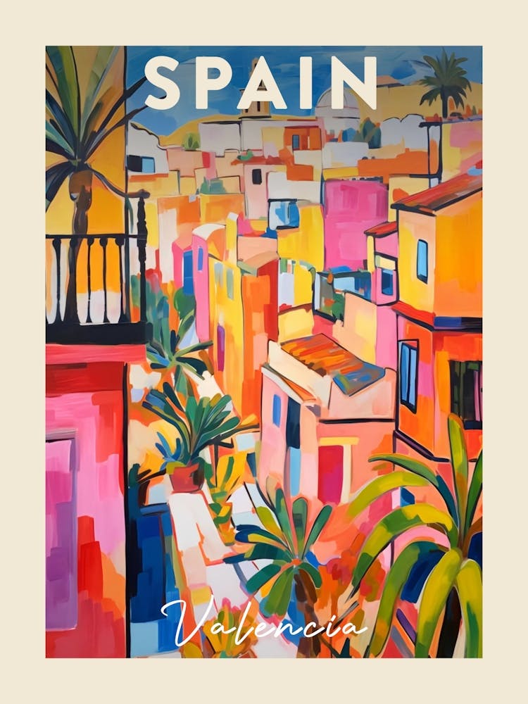 Valencia Spain 2 Fauvist Painting Travel Poster