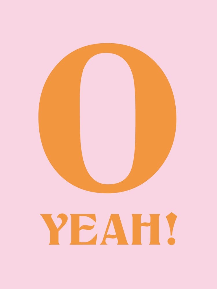 Oh Yeah - orange/pink