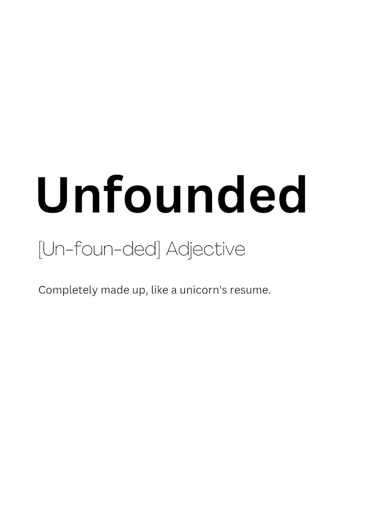 Unfounded Definition Meaning