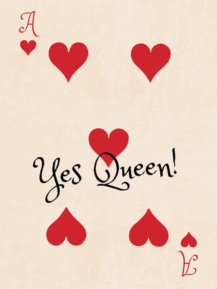 Yes Queen