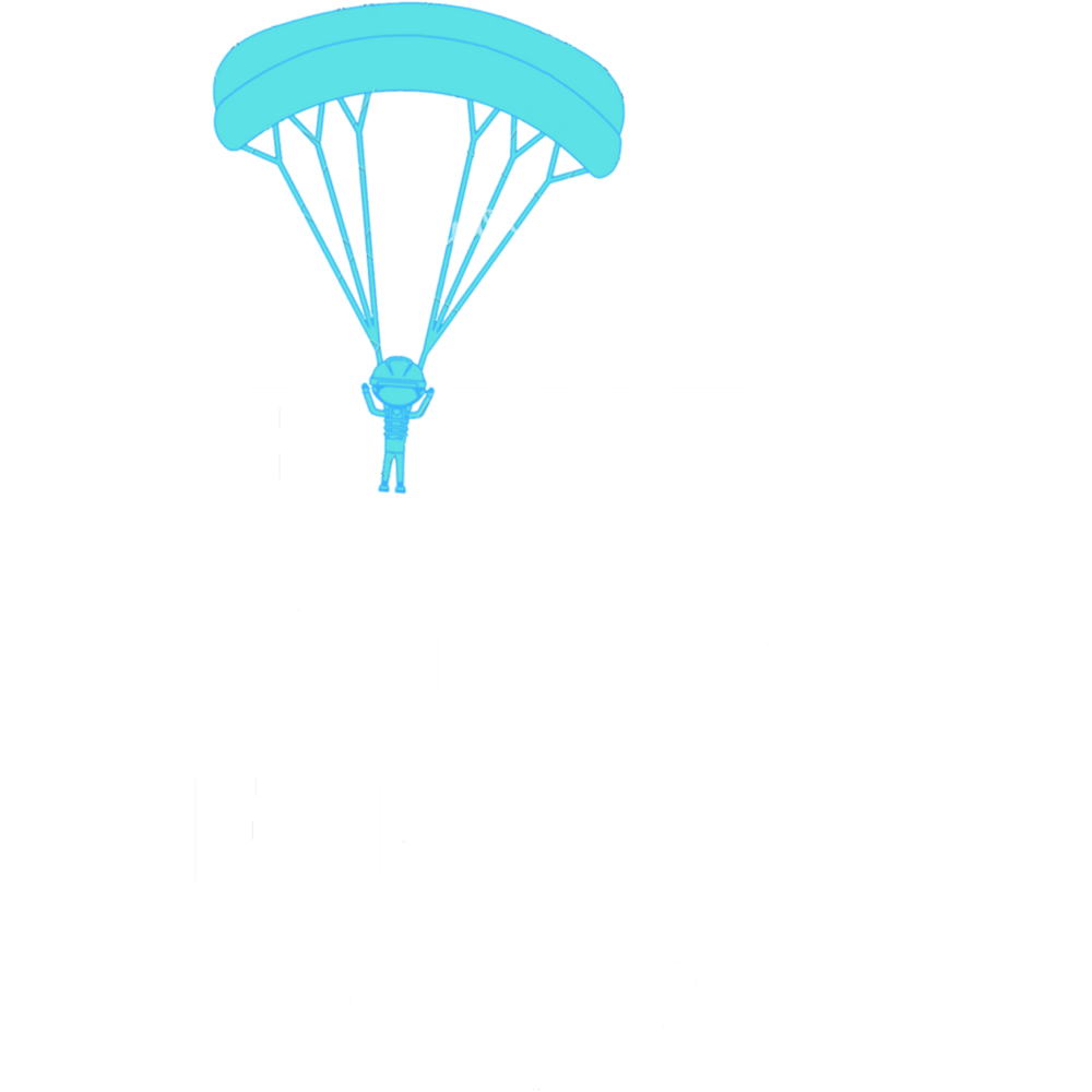 Born To Skydive Tees