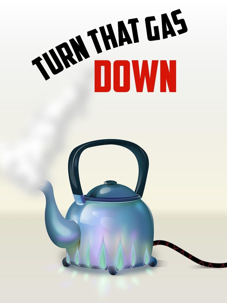 Turn That Gas Down Energy saving