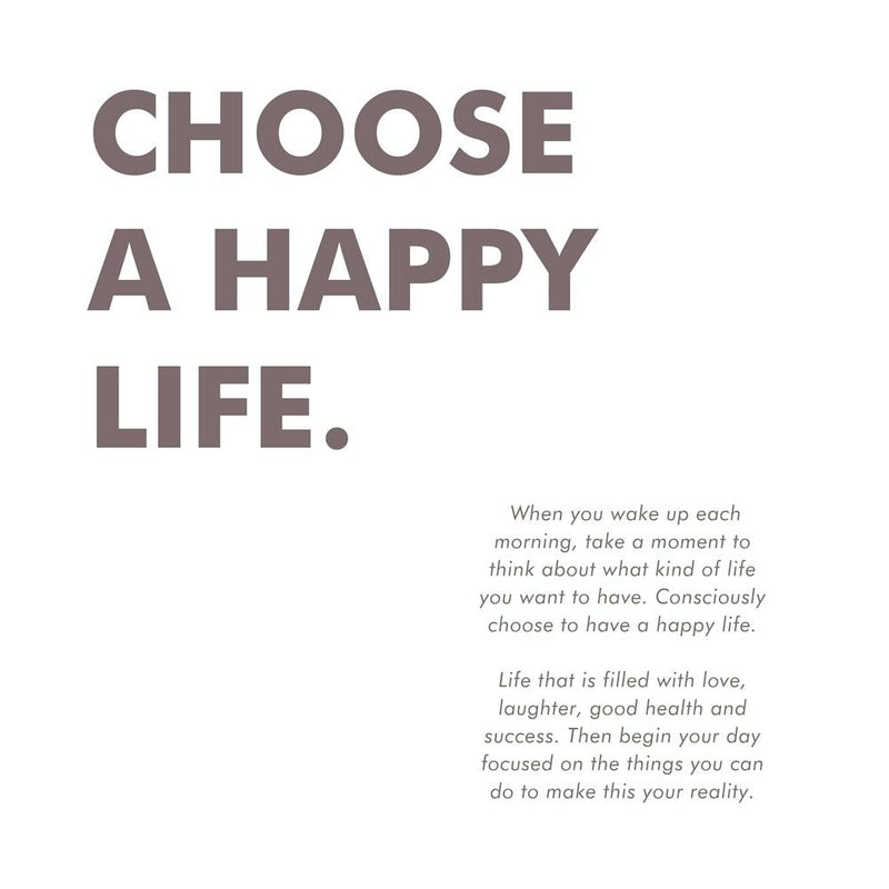 Choose A Happy Life 03