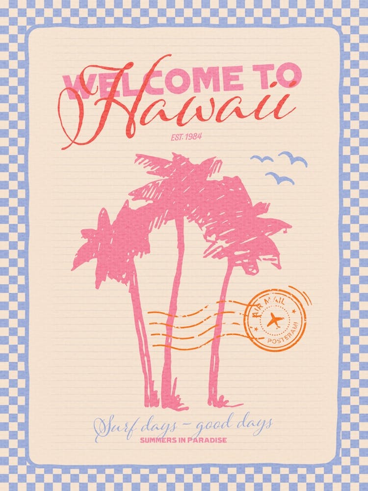 Welcome To Hawaii, Beach Lover Art