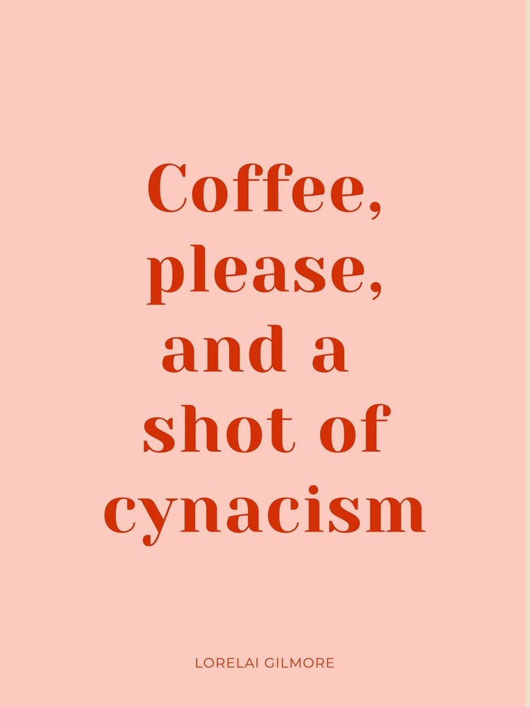 Coffee Please Gilmore Girls Zitat Pink