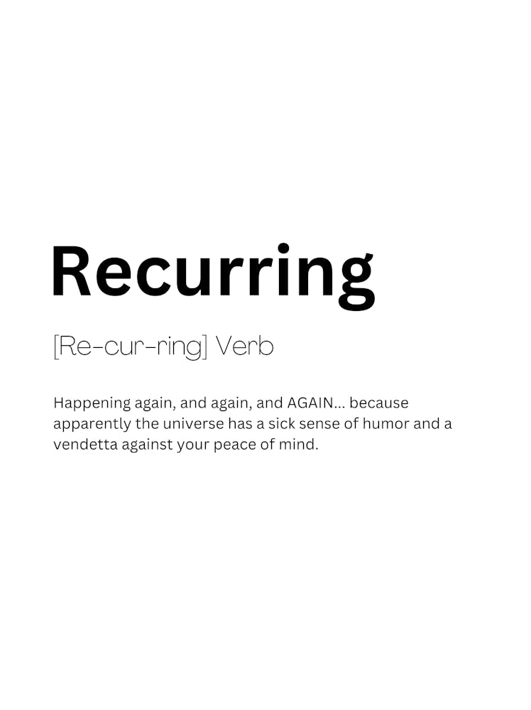 Recurring Definition Meaning Art Print by Kaigozen – Fy!
