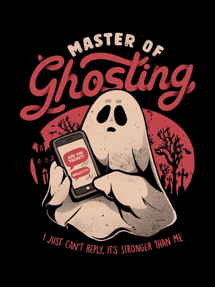 Master of Ghosting - Funny Creepy Cute Sarcasm Dark Ghost Gift 1
