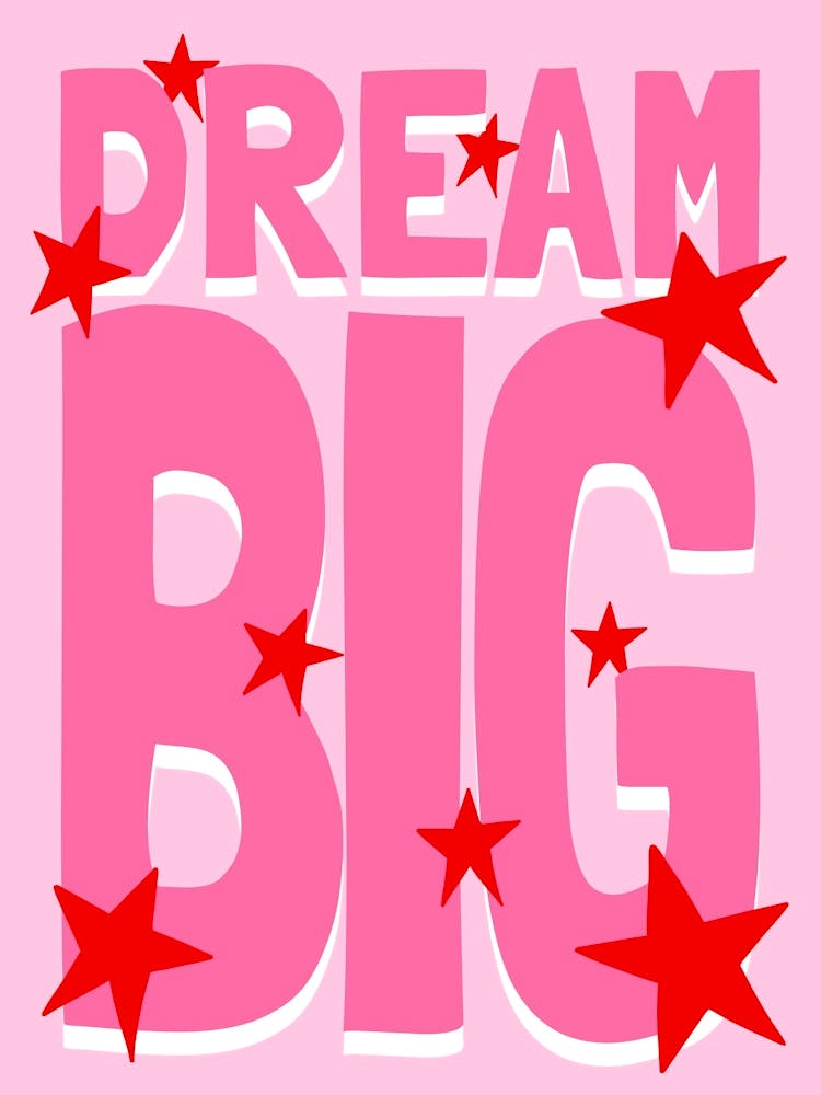 Dream Big Pink and Red