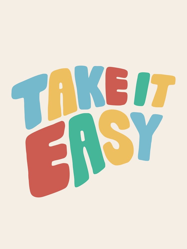 Take It Easy Quote