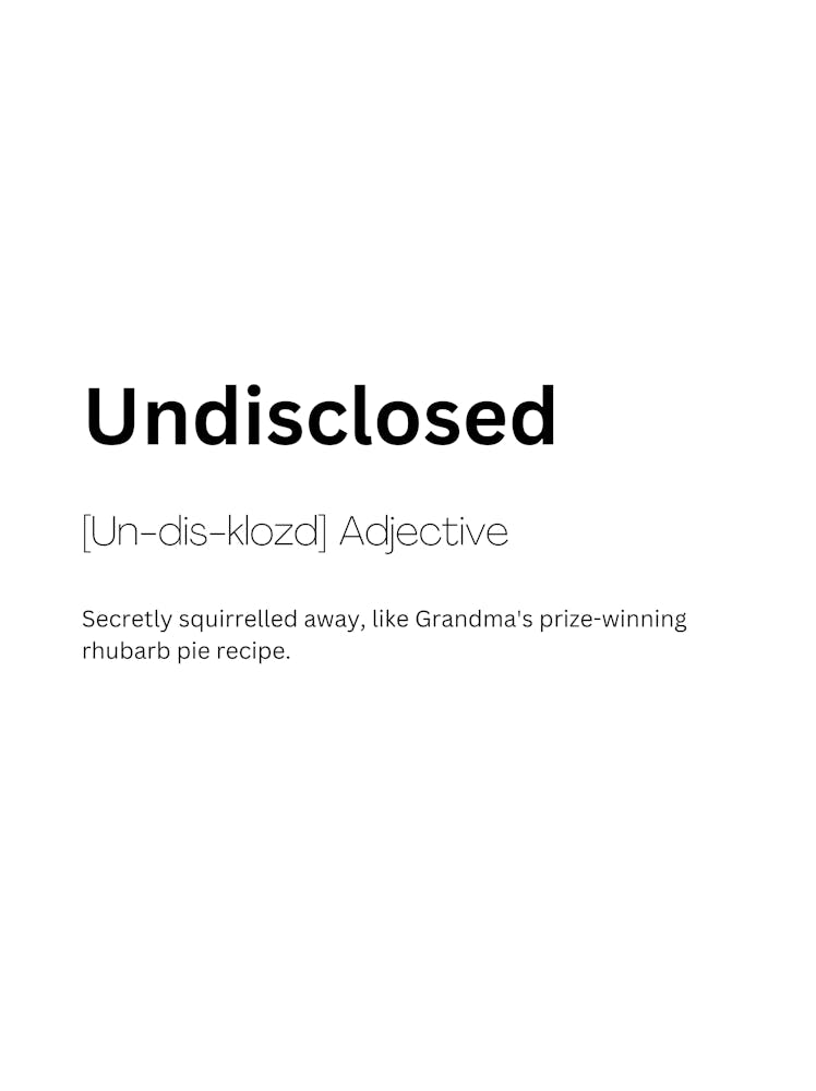 Undisclosed Definition Meaning
