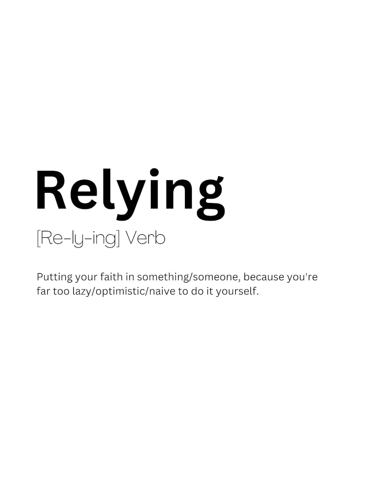 Relying Definition Meaning