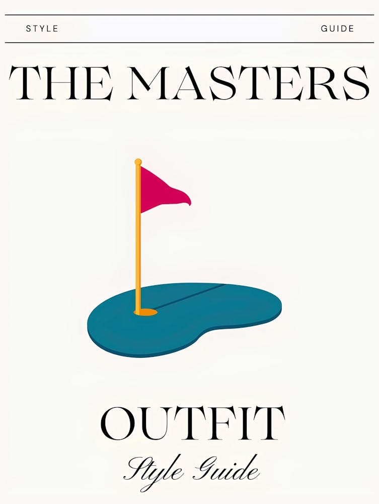 Masters Outfit Style Guide