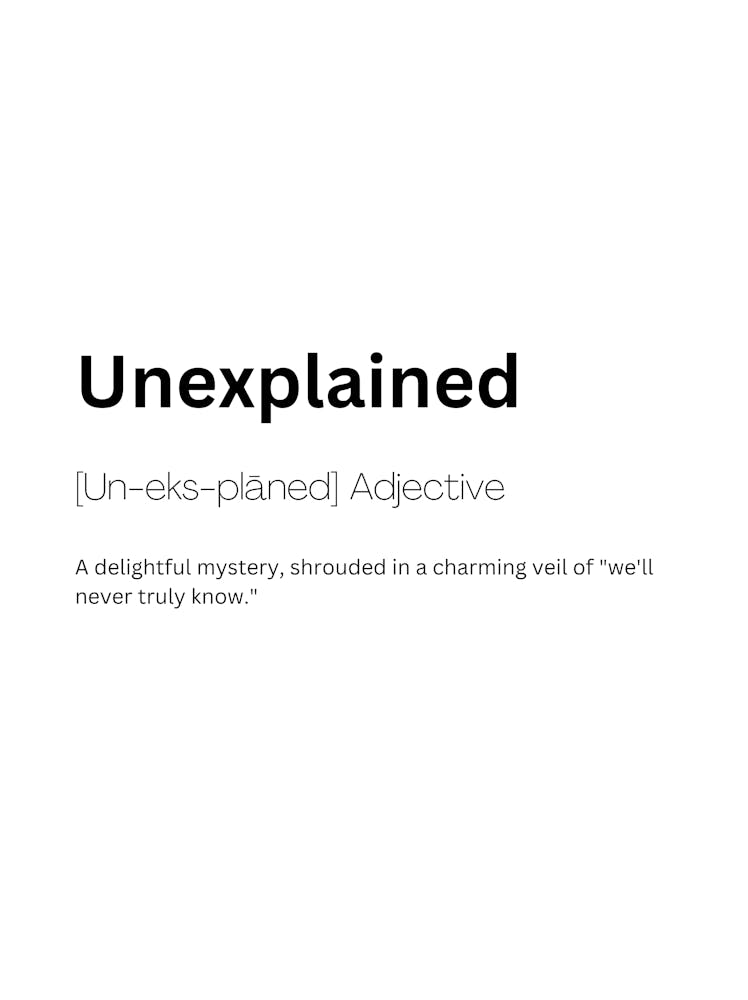 Unexplained Definition Meaning