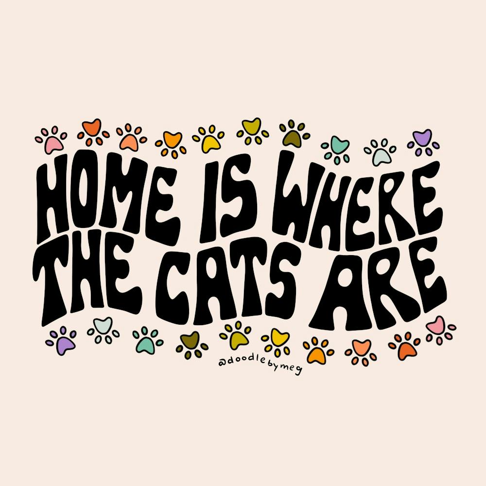 Home Is Where The Cats Are