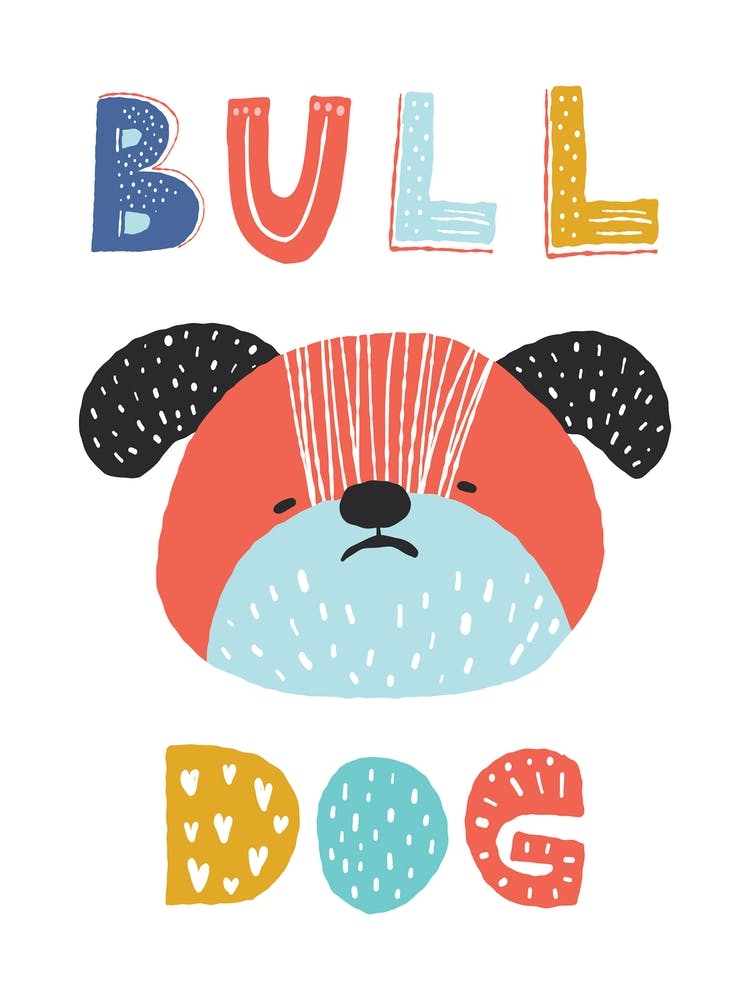 Cute Funny Dog, Bull Dog Lettering