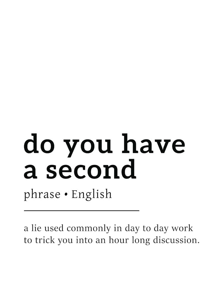 Do You Have A Second Definitionsdruck - Lustiges Wörterbuch