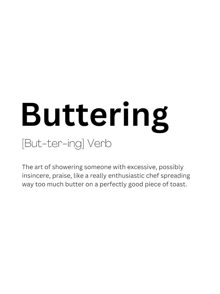 Buttering Definition Meaning
