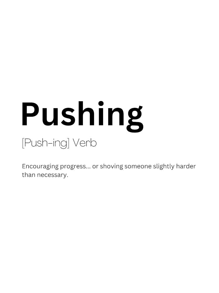 Pushing Definition Meaning 1