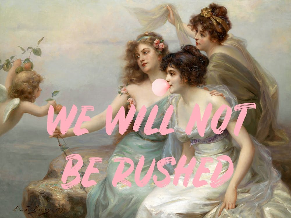 We Will Not Be Rushed