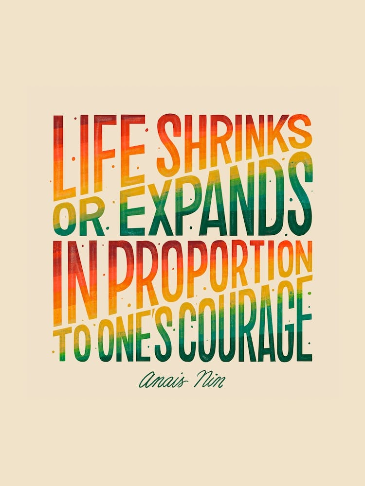 Anais Nin Courage