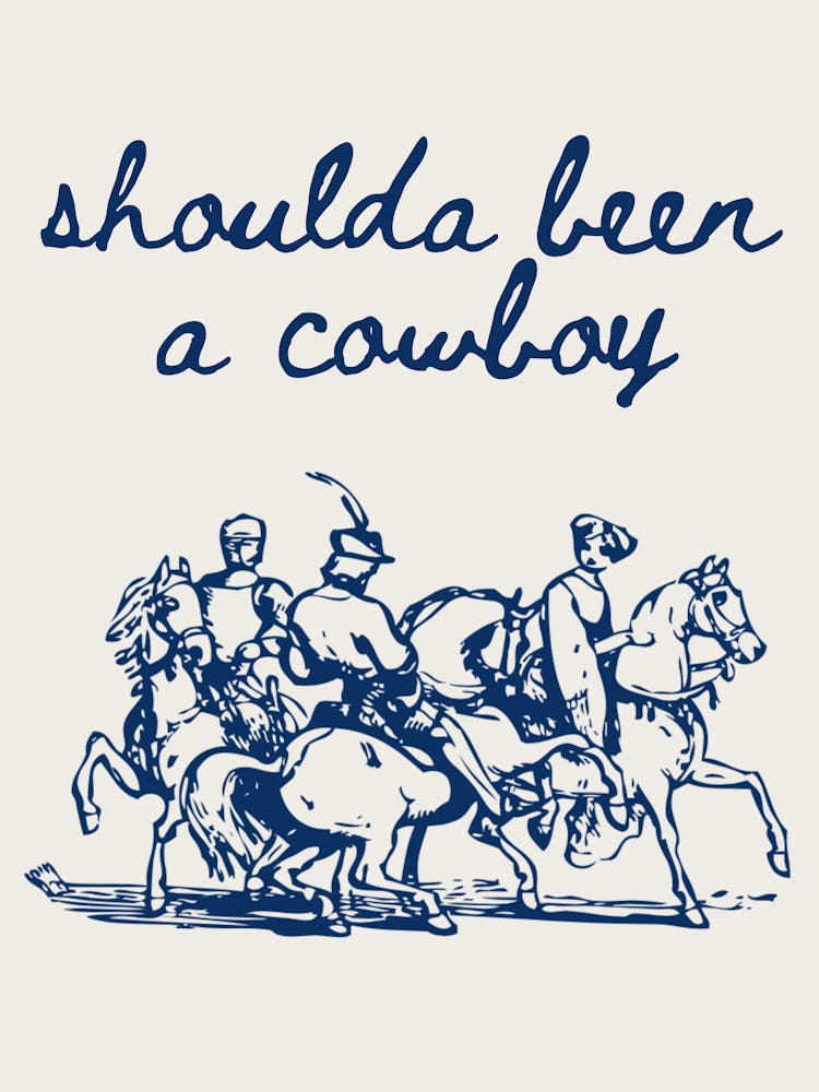 Shoulda Been a Cowboy Blue