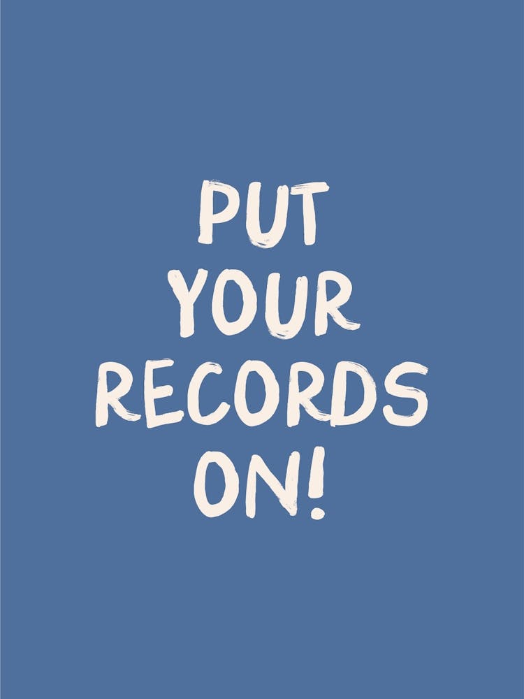 Put Your Records On - Blue Music