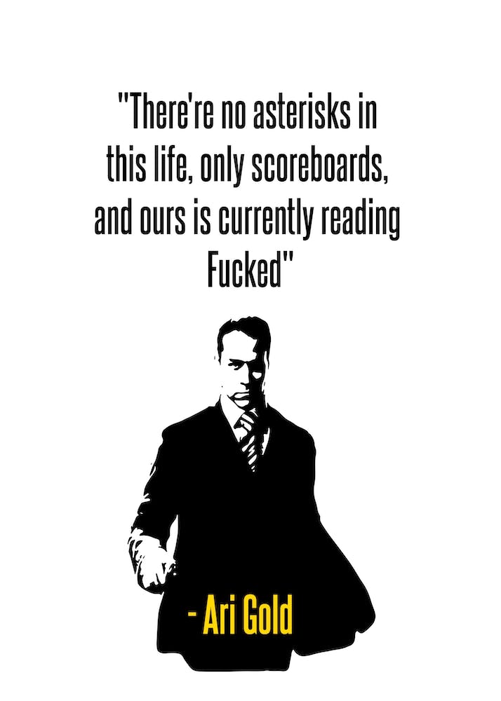 Ari Gold Quote 1