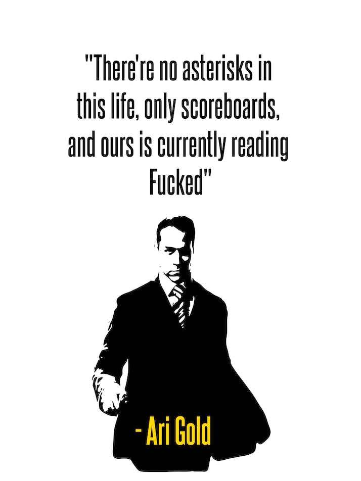 Ari Gold Quote 1