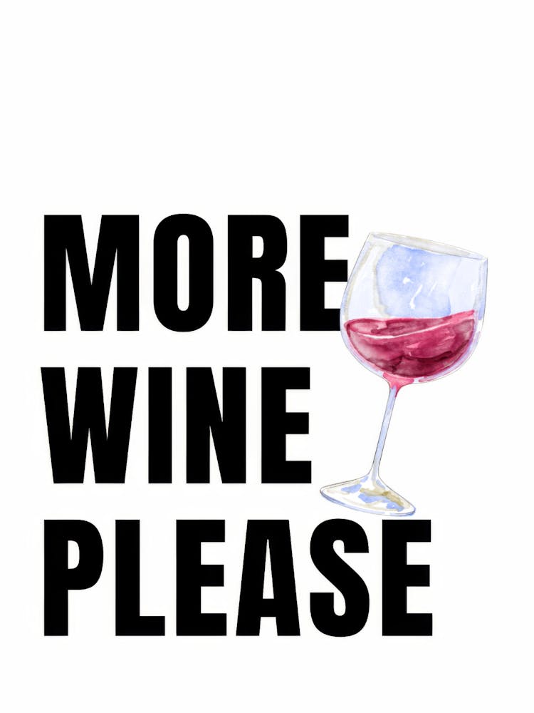 More Wine Please 1