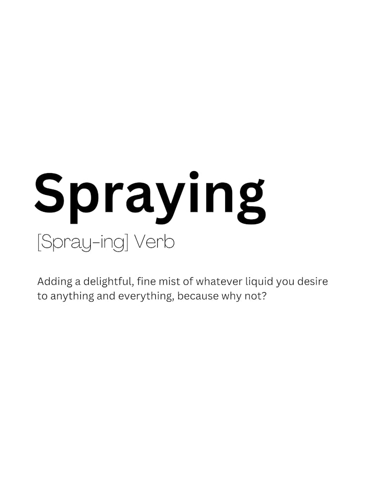 Spraying Definition Meaning