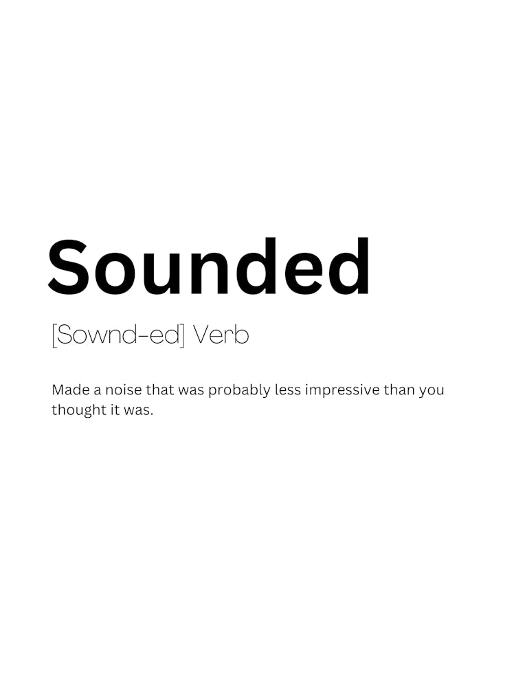 Sounded Definition Meaning