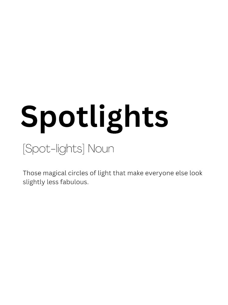 Spotlights Definition Meaning