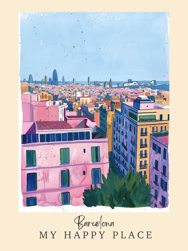My Happy Place Barcelona 3 Travel Poster