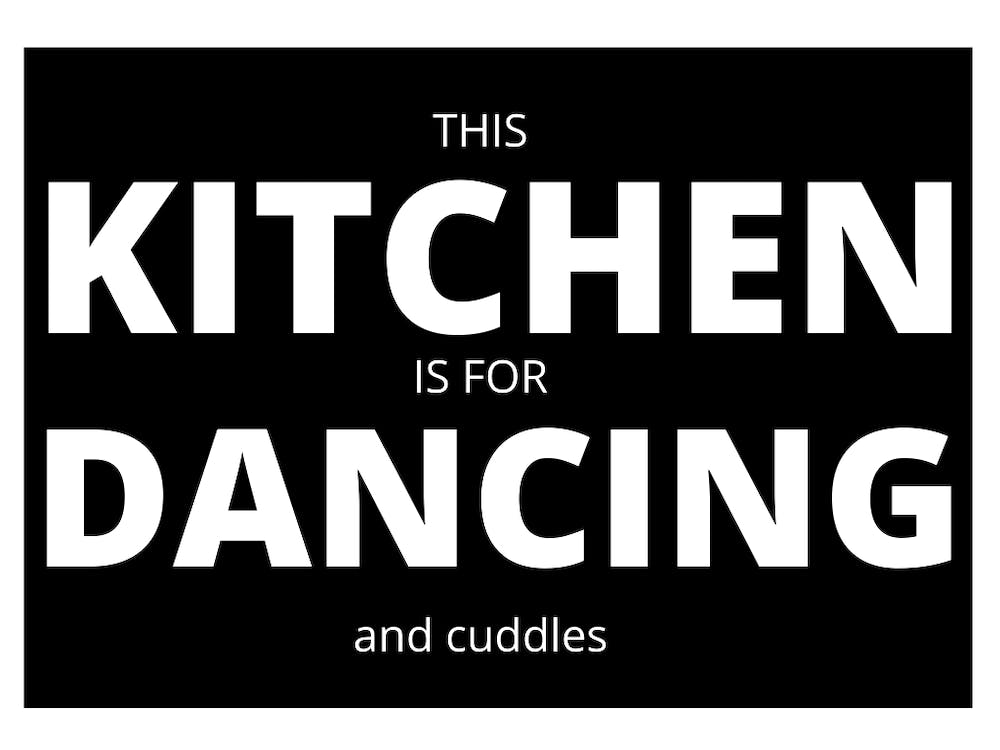 This Kitchen Is For Dancing And Cuddles