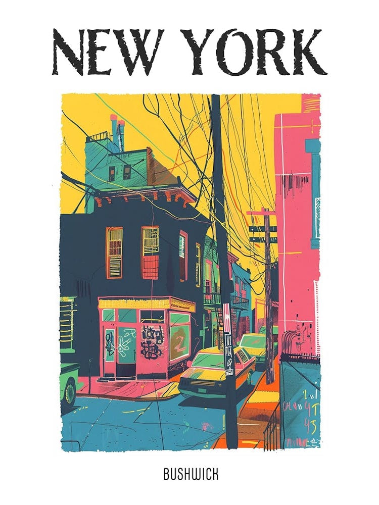 Bushwick New York Colourful Silkscreen Illustration 1 Poster