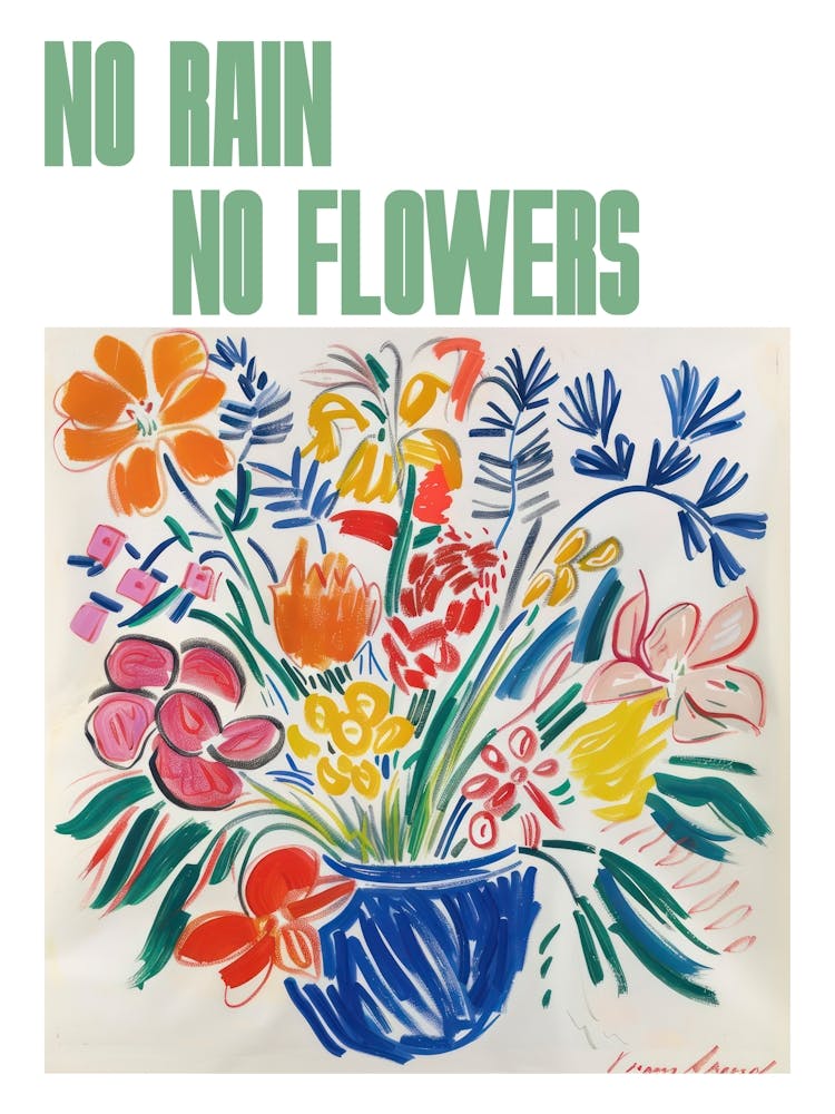 No Rain No Flowers Poster Spring Flowers Painting Matisse Style 8