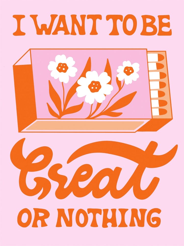 Poster 3 4 I want to be great or nothing