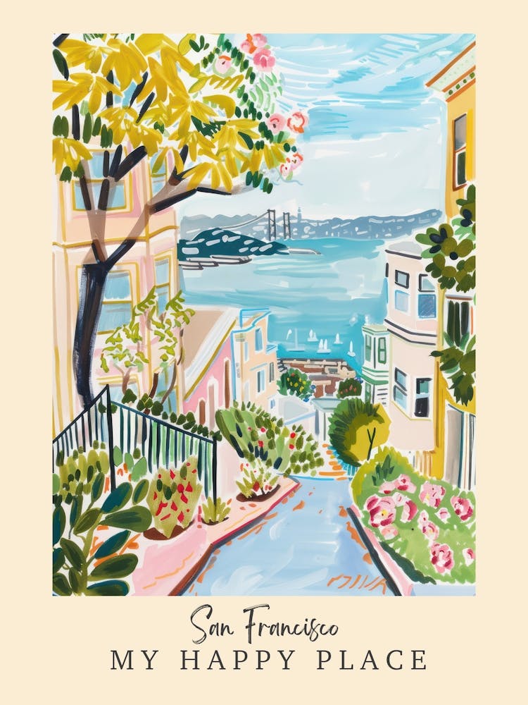 My Happy Place San Francisco 4 Travel Poster