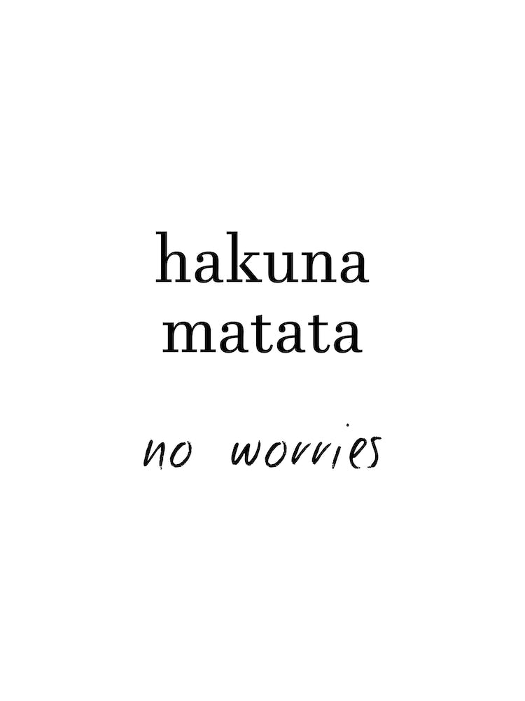Hakuna Matata