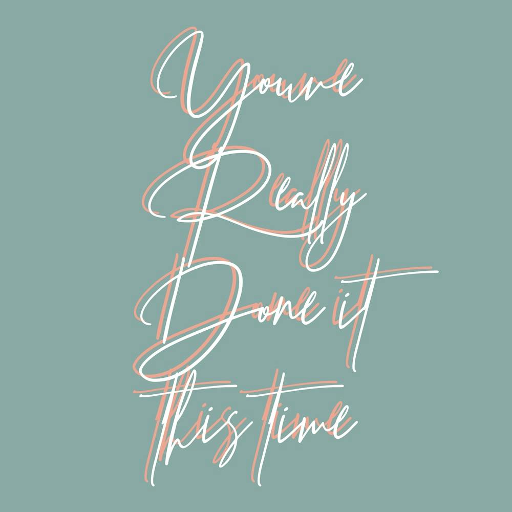 You Have Really Done It This Time Color