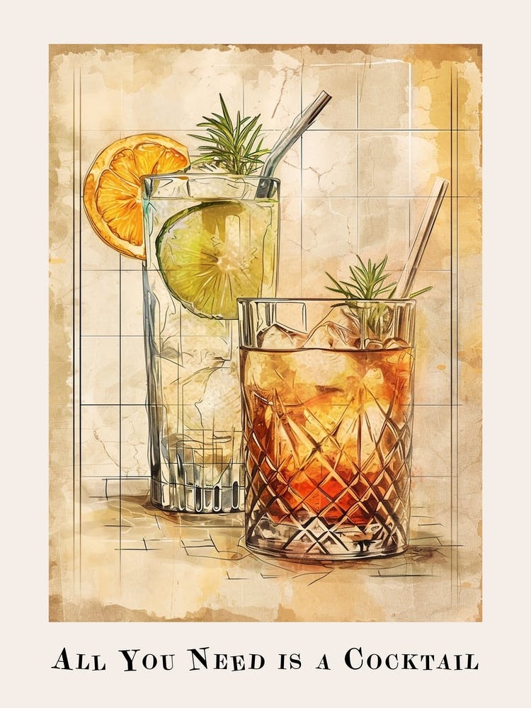 All You Need Is A Cocktail Watercolour Poster