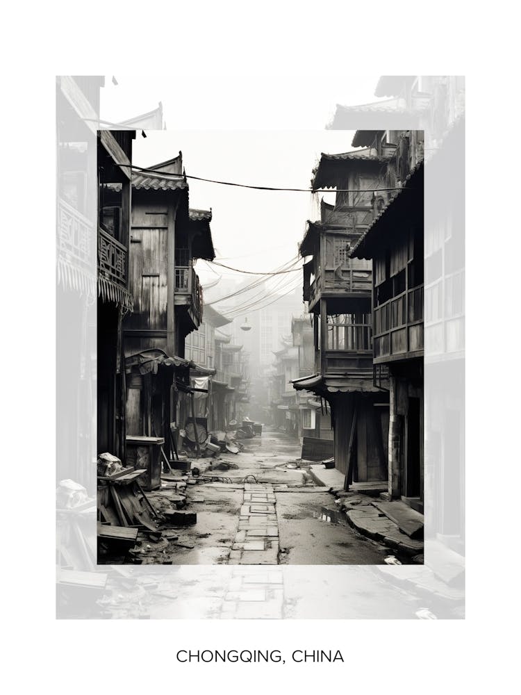 Poster Of Chongqing, China, Black And White Old Photo 1