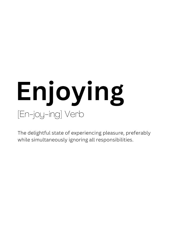 Enjoying Definition Meaning